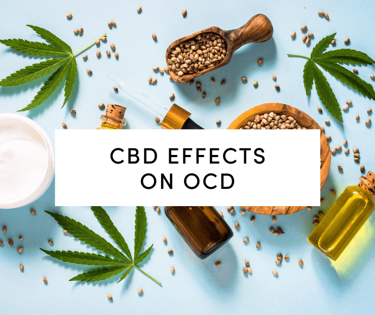 Cbd Effects On Ocd Here S What You Should Know