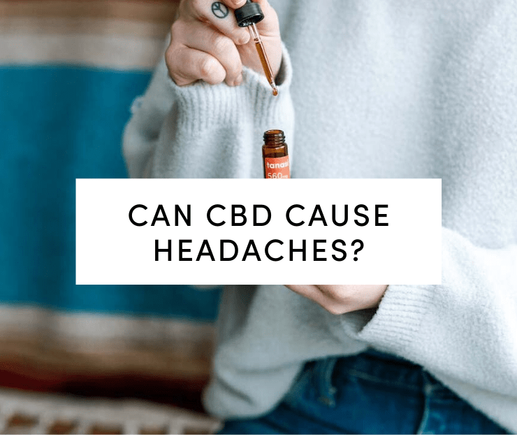 Can CBD cause headaches