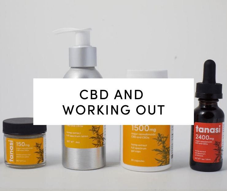 CBD and working out: Tanasi CBD products