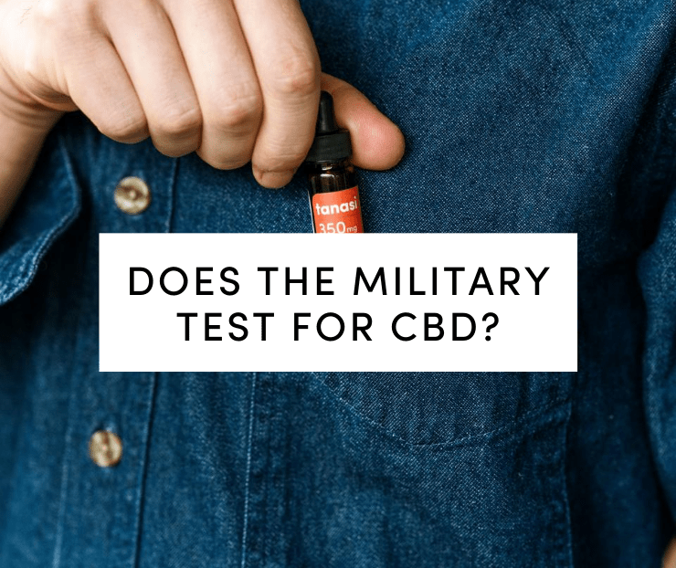 Does the military test for cbd: tincture in man's shirt pocket