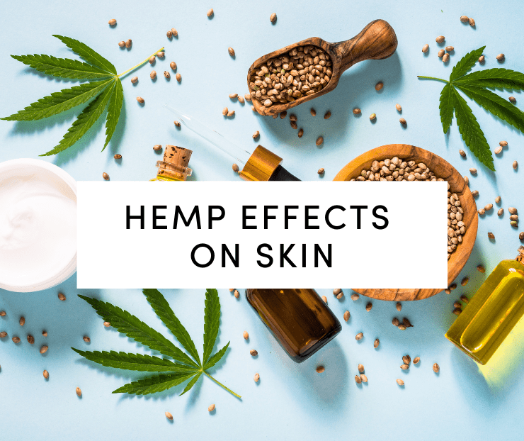 hemp effects on skin: hemp oils, seeds, and lotions