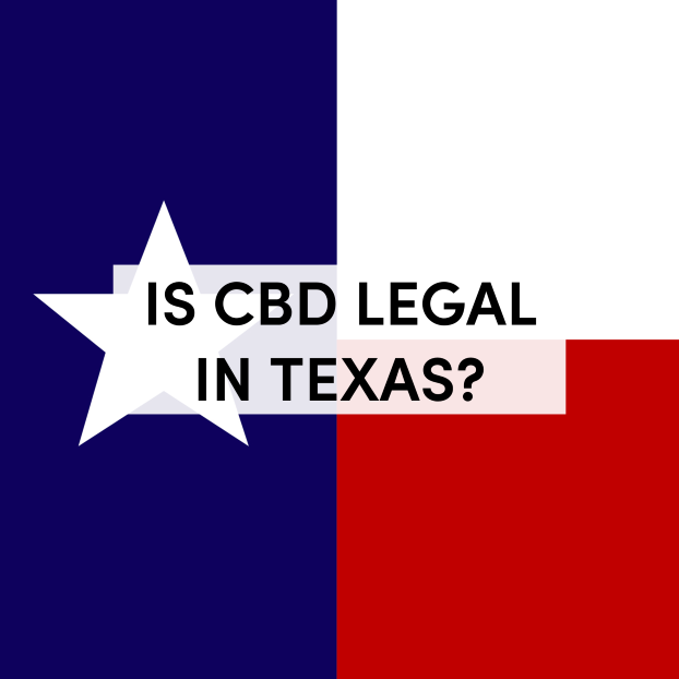 Is CBD LEGAL In TEXAS?