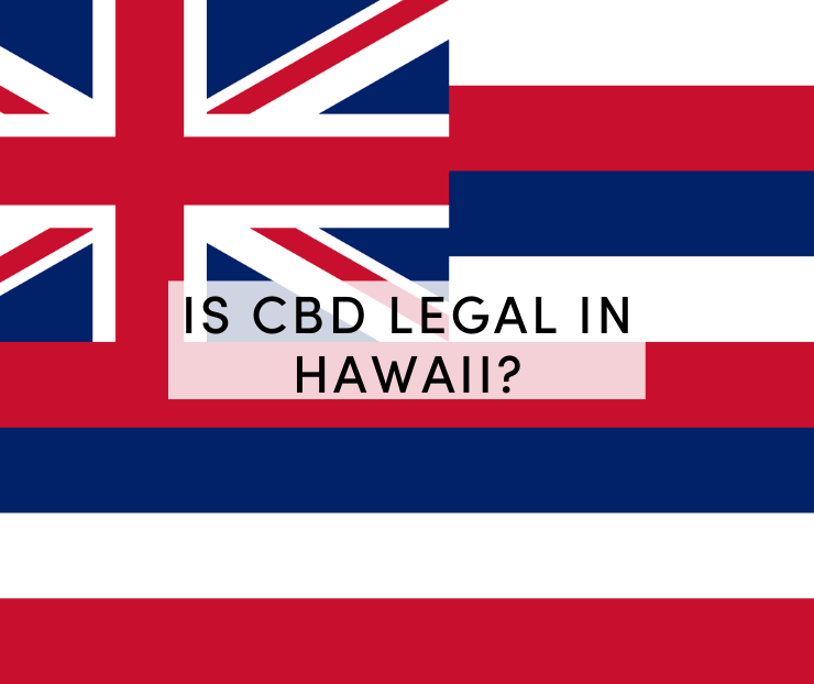 cbd legal in hawaii