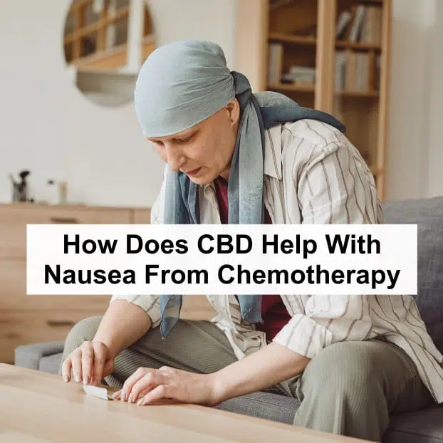 How Does CBD Help With Nausea