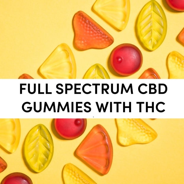 Full Spectrum CBD Gummies With THC