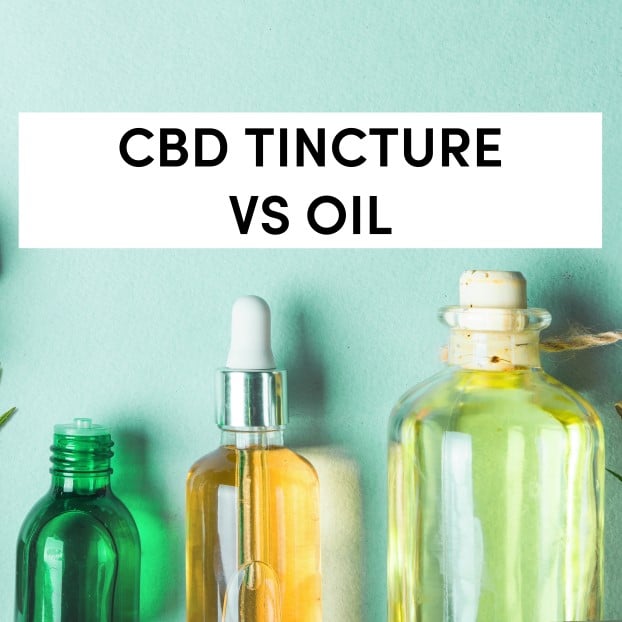 CBD Tincture vs Oil